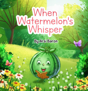 When Watermelon's Whisper